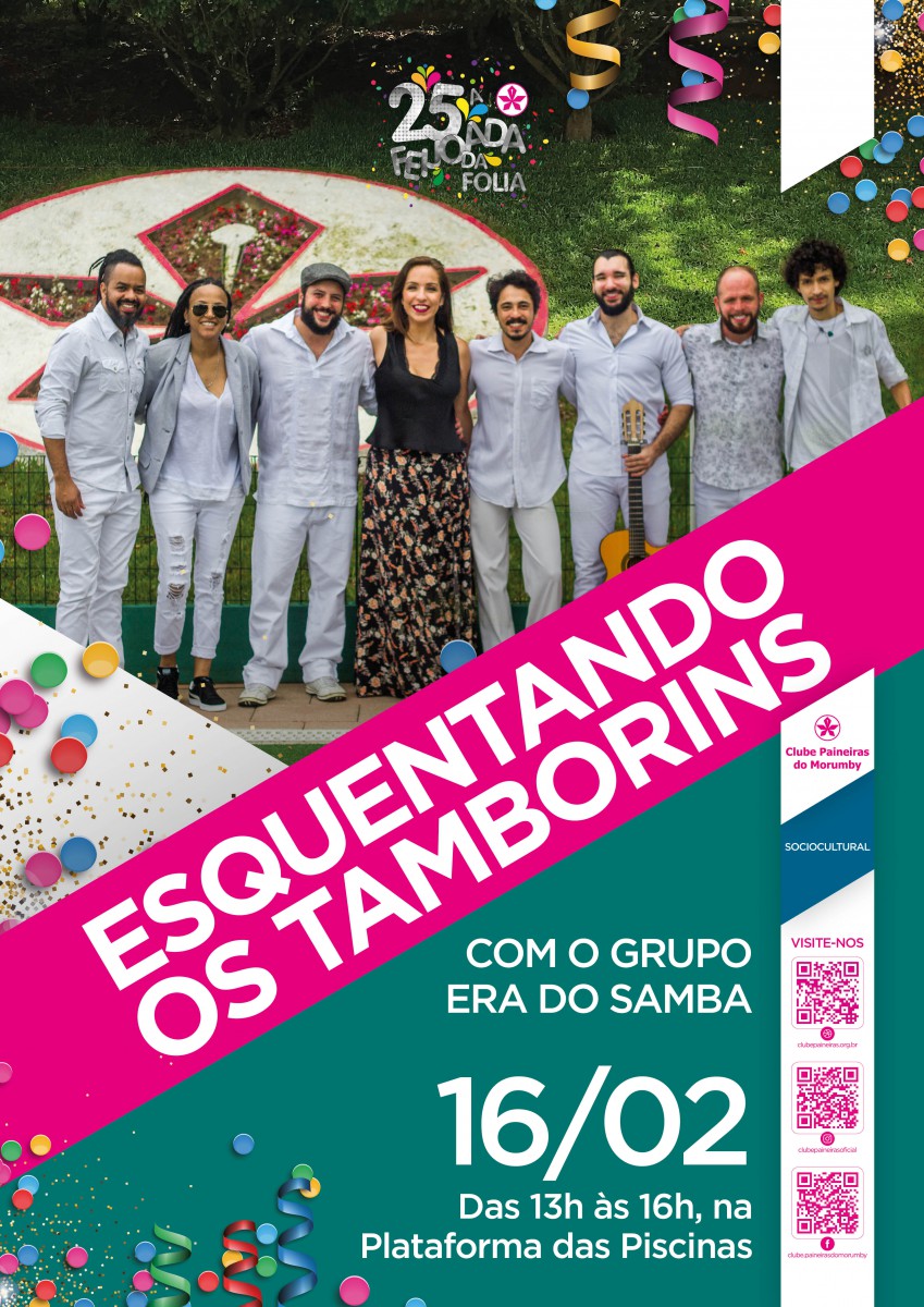 Cartaz Esquentando Os Tamborins Final Clube Paineiras Do Morumby