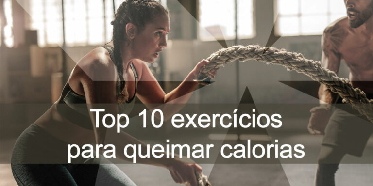 top 10 exercícios para queimar calorias