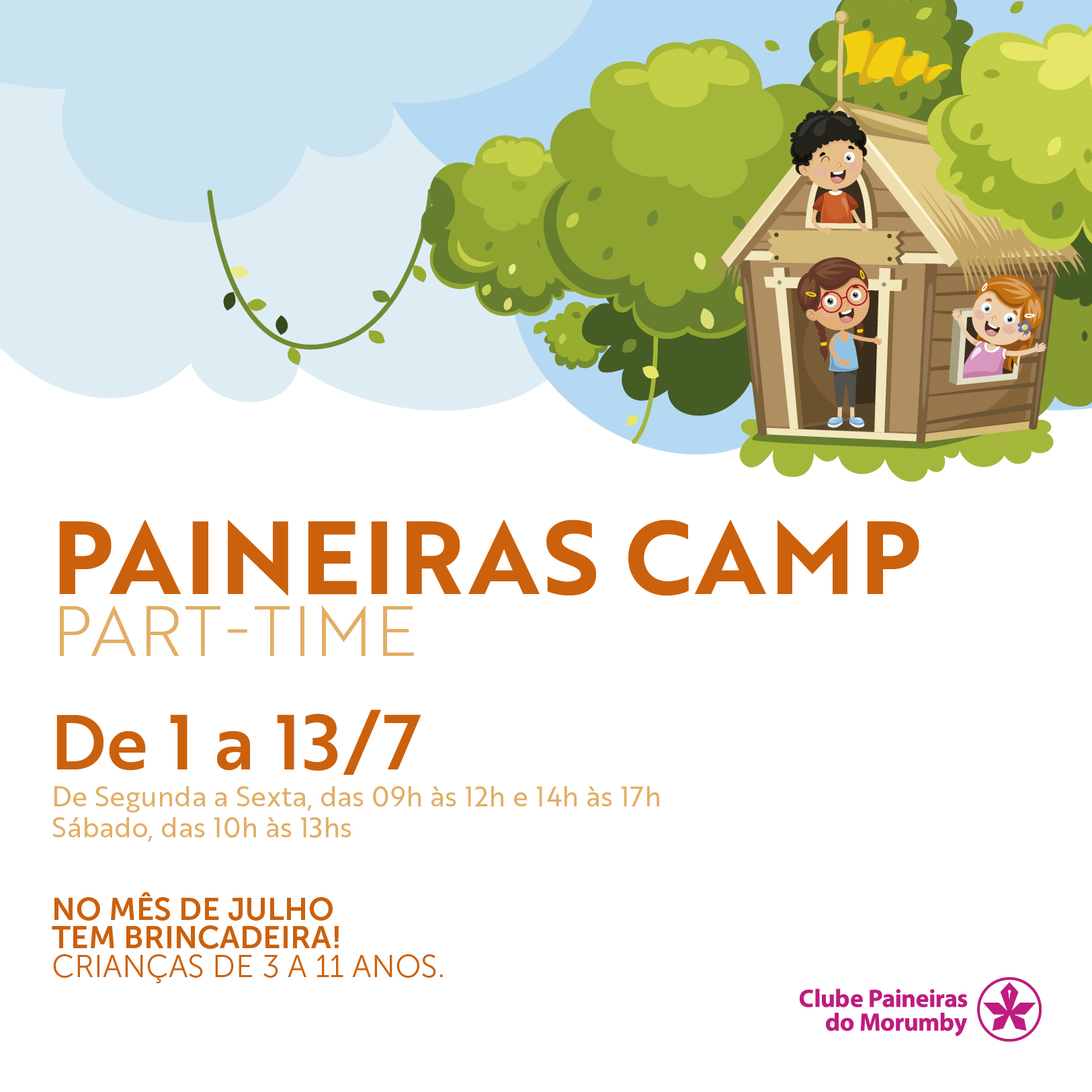 1305 insta Paineiras Camp Part Time