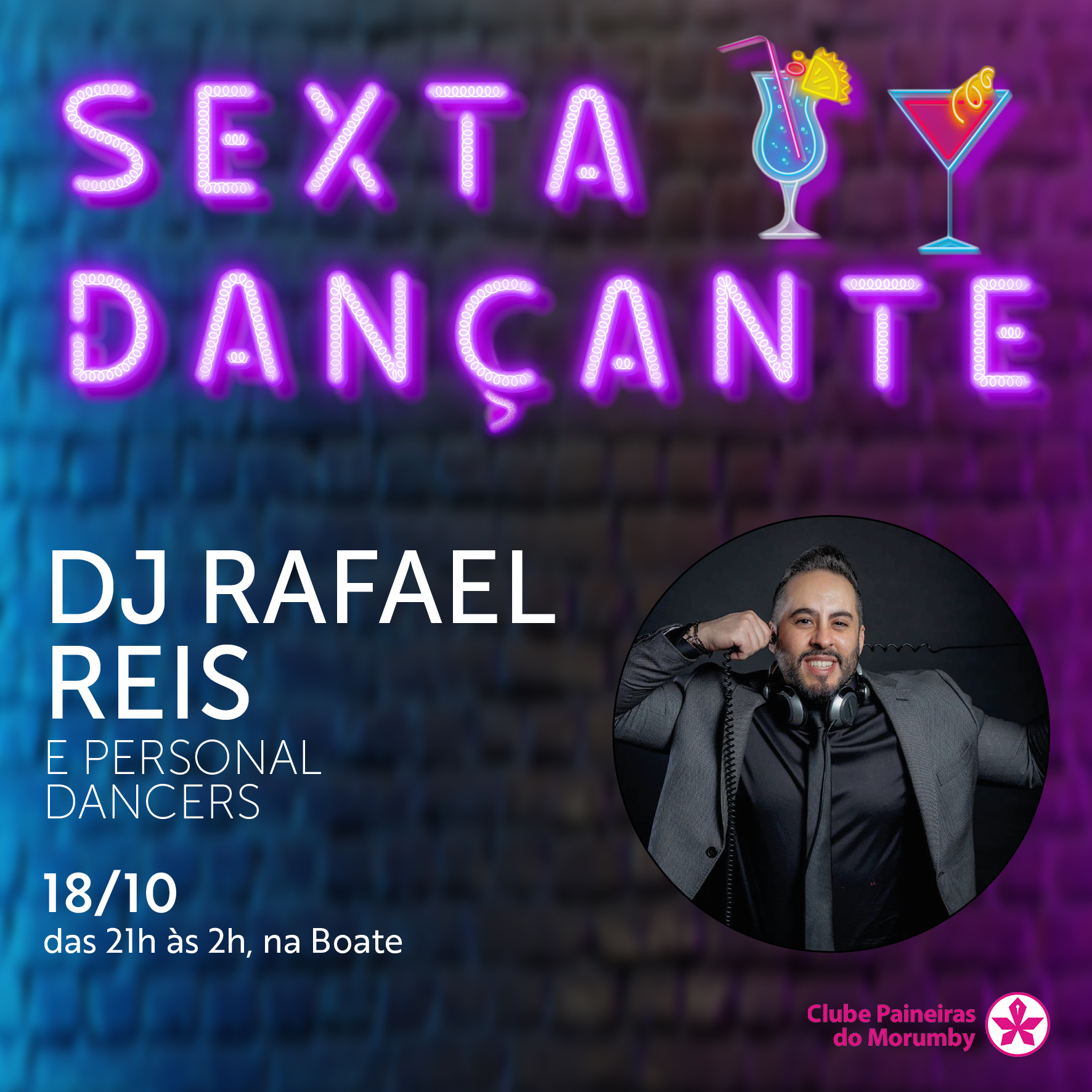 0210 insta Sexta Dancante Dj Rafael Reis