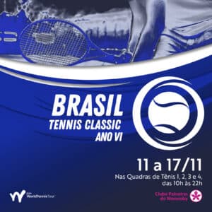 0711 insta Brasil Tennis Classic Ano VI