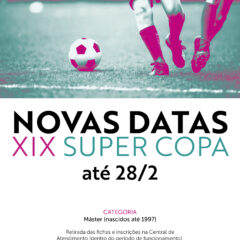 2301 insta Novas Datas Inscricoes XIX Super Copa de Futebol de Campo v02