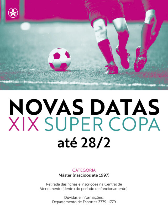 2301 insta Novas Datas Inscricoes XIX Super Copa de Futebol de Campo v02