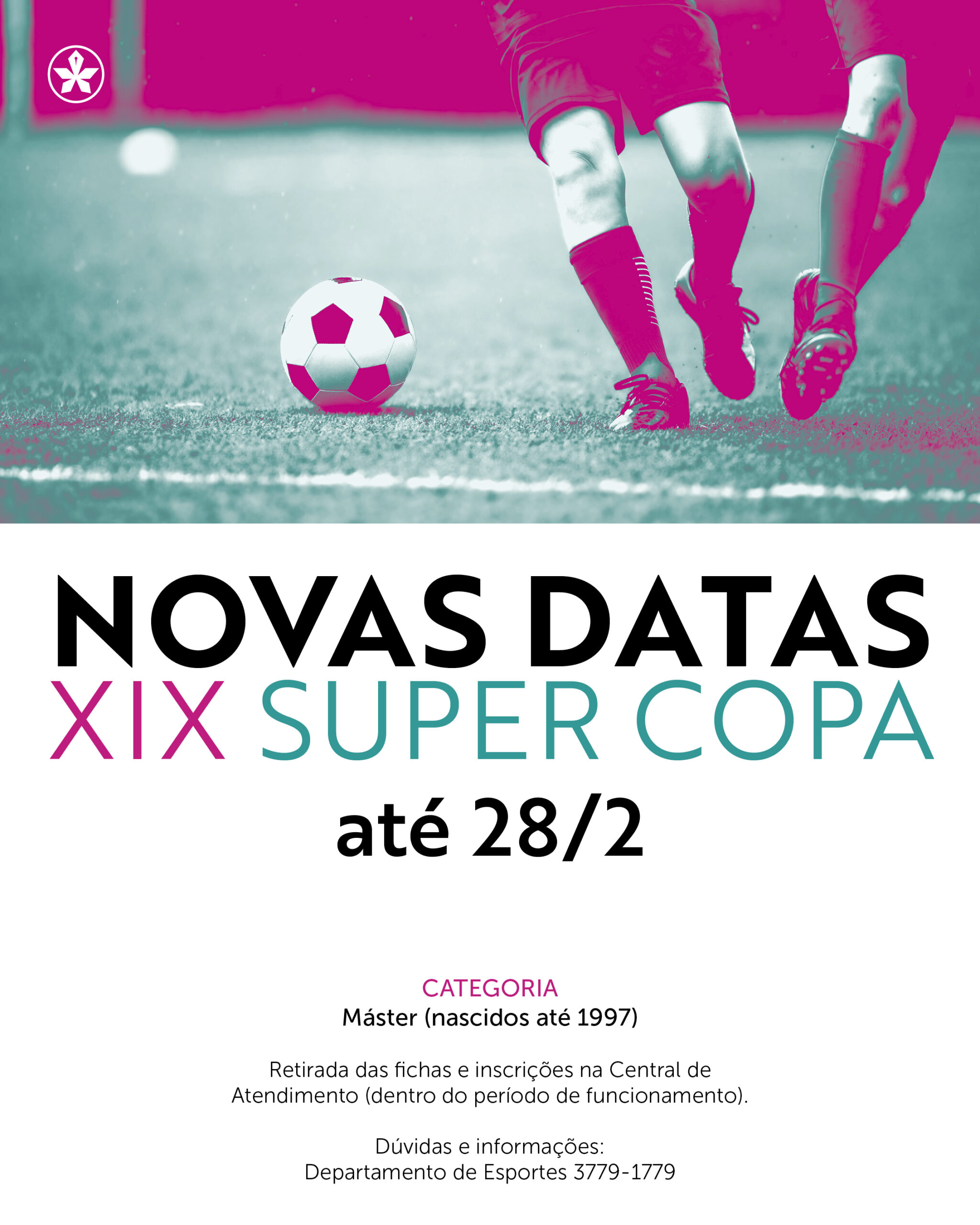 2301 insta Novas Datas Inscricoes XIX Super Copa de Futebol de Campo v02 scaled