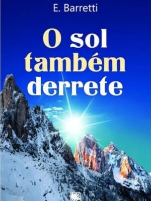 O Sol tambem derrete 1