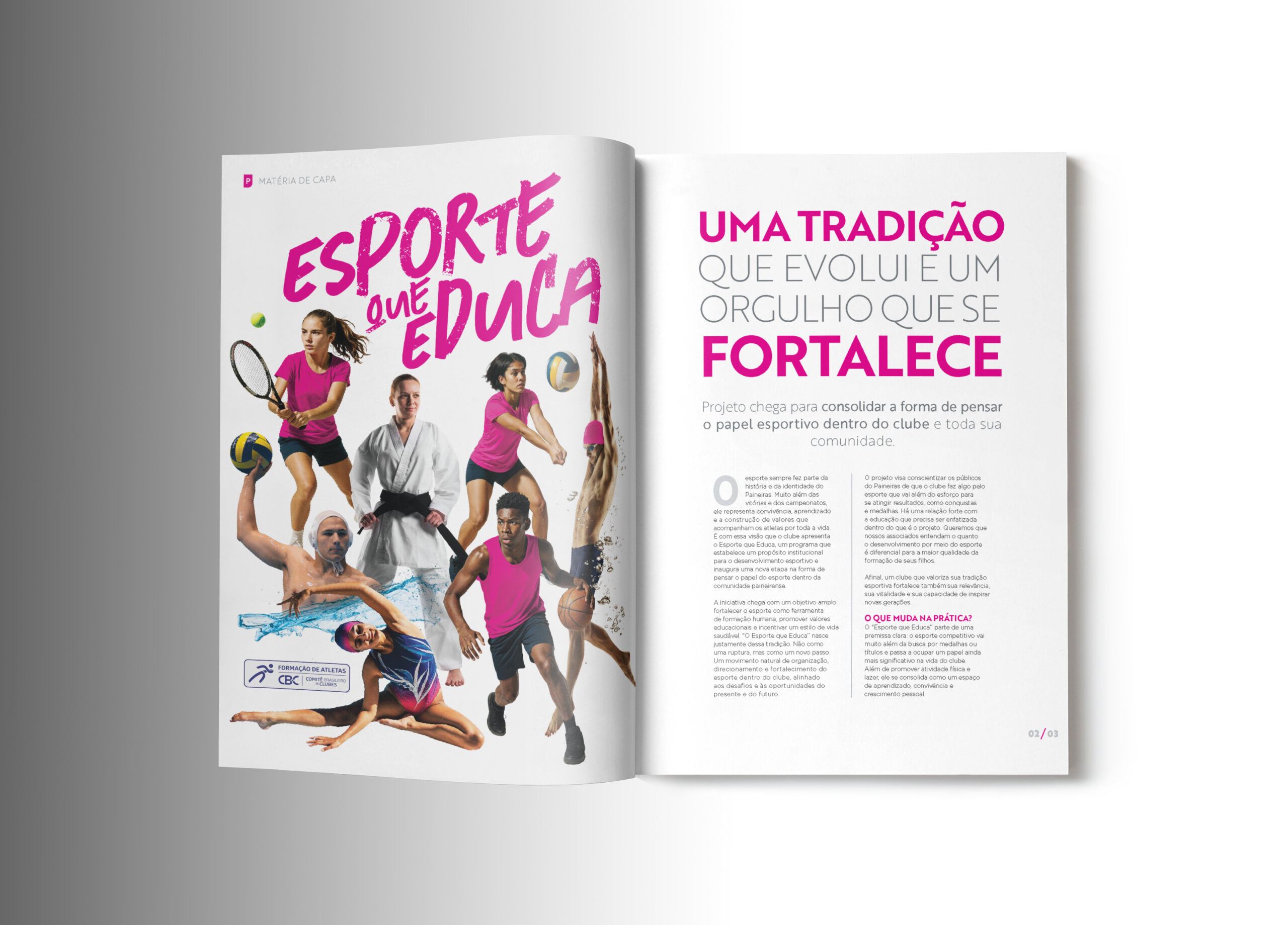 Uma tradição que evolui e um orgulho que se fortalece