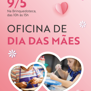 Post Oficina Dia Das Maes