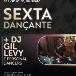 2008 insta Sexta Dancante DJ Gil Levy.jpg